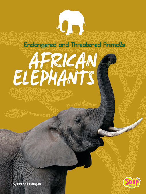 Title details for African Elephants by Brenda Haugen - Available